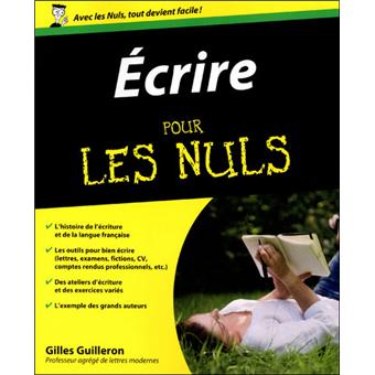 Pour Les Nuls Ecrire Pour Les Nuls Gilles Guilleron Broche