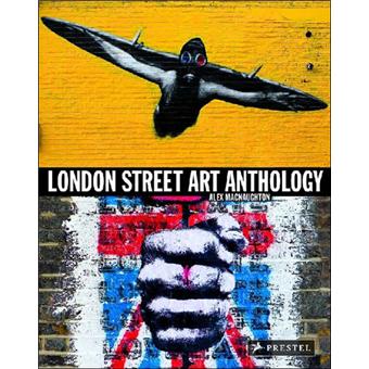London street art anthology