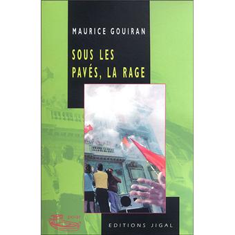 Sous les pavés, la rage - 1