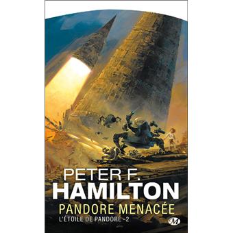 Létoile De Pandore Tome 2 Létoile De Pandore T2 Pandore Menacée - 