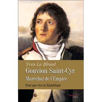 Gouvion Saint-Cyr, Maréchal de l'empire - 1