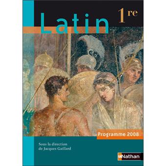 Latin 1ère Livre de l'élève Edition 2008 - broché - Jacques Gaillard - Achat Livre - Achat ...