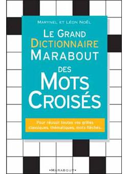 le dictionnaire marabout des mots croises leon noel marynel noel achat livre fnac