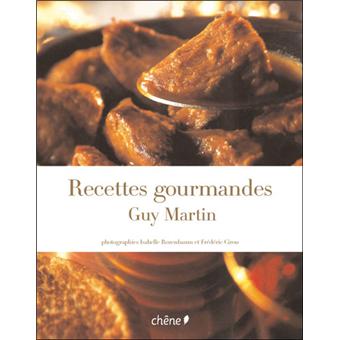 洋書 Recettes Gourmandes de Guy Martin Amazon.fr - Guy Martin livre ses recettes du Grand Véfour