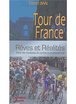 Tour de France Rêves et réalités - 1