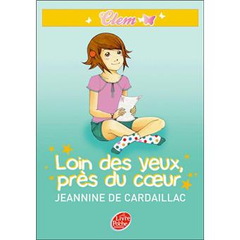 Clem Tome 4 Loin Des Yeux Pres Du Coeur Jeannine De
