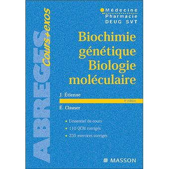 Abrégés Cours Exos Biochimie Génétique Biologie Moléculaire - 