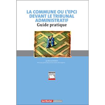 La commune ou l'EPCI devant le tribunal administratif