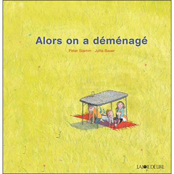 Alors on a demenage