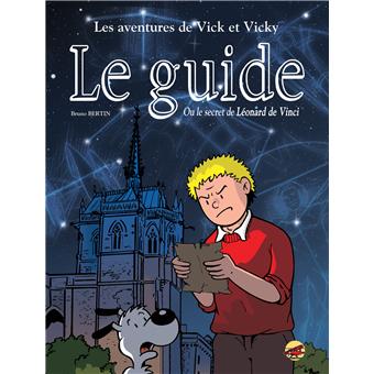 Le guide ou le secret de Léonard de Vinci