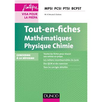 Visa Pour La Prepa 2018 2019 Maths Physique Chimie Mpsi Pcsi Ptsi Bcpst Mpsi Pcsi Ptsi Bcpst 2018 2019 Broche Marie Virginie Speller Erwan Guelou Achat Livre Fnac
