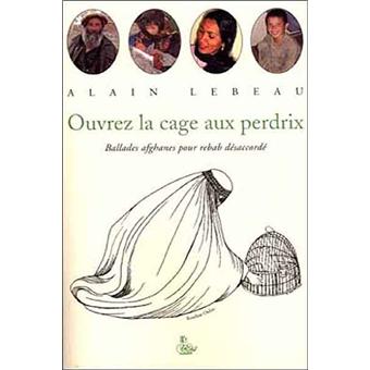 Ouvrez la cage aux perdrix