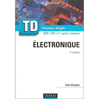 Travaux dirigés d'électronique BTS, IUT 1er cycle Licence