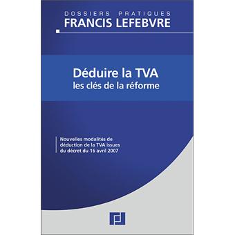 Déduire la TVA : les clés de la réforme