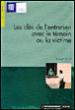 Les clés de l'entretien avec le témoin ou la victime