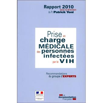 Prise en charge medicale des personnes infectees par le vih (rapport 2010)