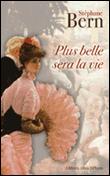 Plus belle sera la vie