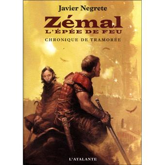 Chroniques de Tramorée - Chroniques de Tramorée, L'épée de feu - 1