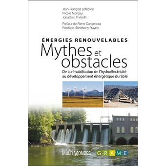 Énergies renouvelables : mythes et obstacles
