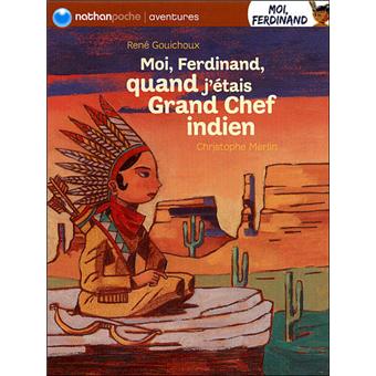 Moi, ferdinand, quand j'etais grand chef indien - 1