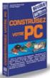Construisez votre PC