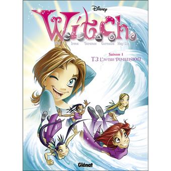 Witch - L'Autre dimension Tome 03 - Witch - Saison 1 - Collectif Disney,  Collectif - cartonné - Achat Livre | fnac