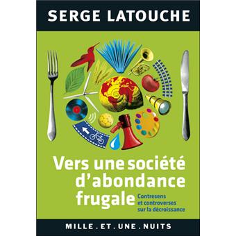 Vers une société d'abondance frugale