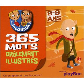 Les Incollables 8 9 Ans 365 Mots Illustres 8 9 Ans Collectif Coffret Achat Livre Fnac