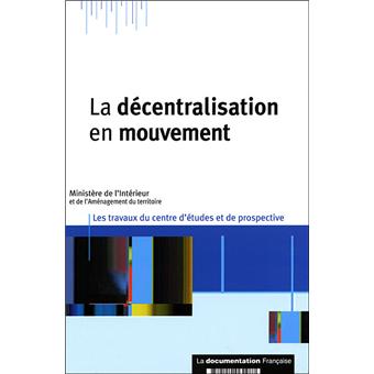 La décentralisation en mouvement