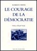 Le courage de la démocratie - Roberto Papini - broché
