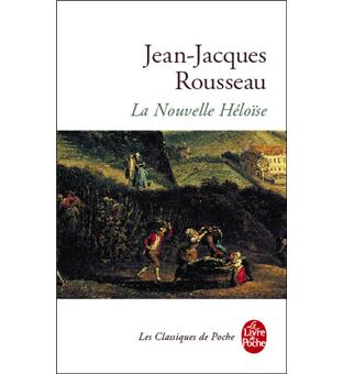 La Nouvelle Héloïse - Poche - Jean-Jacques Rousseau - Achat Livre ou ebook | fnac