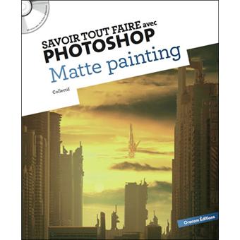 Savoir tout faire avec Photoshop - 1