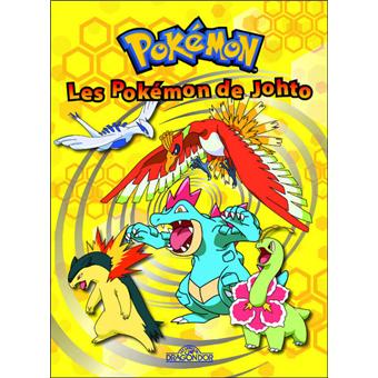 Les Pokemon Livre D Activites Les Pokemons De Johto Collectif Cartonne Achat Livre Fnac