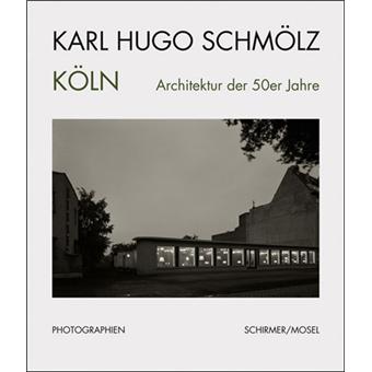 Karl Hugo Schmolz : Köln