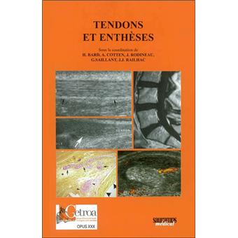 Tendons et enthèses