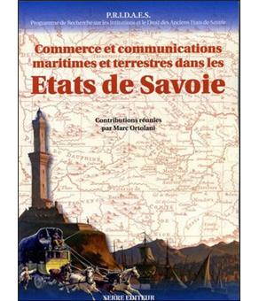 Commerce et communications maritimes et terrestres dans les etats de savoie