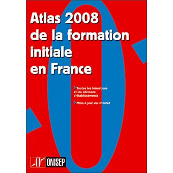 Atlas 2008 de la formation initiale