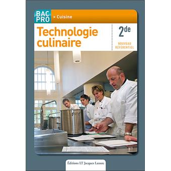 Technologie Culinaire 2nde Bac Pro 3 Ans Cuisine Broche