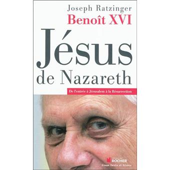 Jésus de Nazareth, tome 2 De l'entrée à Jérusalem à la Résurrection ...