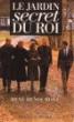 Le jardin secret du Roi - René Henoumont - (donnée non spécifiée)