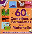 60 comptines et formulettes pour maternelle - 1