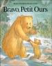 Bravo petit ours - 1