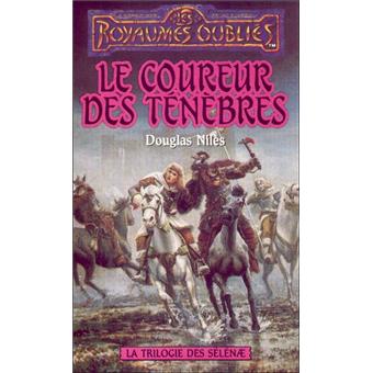 La Trilogie Des Selenae Le Coureur Des Tenebres Douglas Niles Poche Achat Livre Fnac