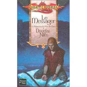 Lancedragon - Lancedragon, La séquence du mur de glace Tome 1 - 1