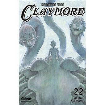 Claymore Les Crocs Des Abyssaux Tome 22 Claymore Norihiro Yagi Norihiro Yagi Broche Achat Livre Fnac