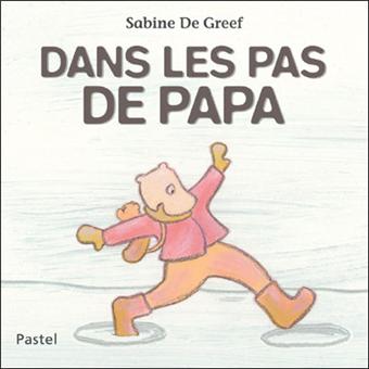 Dans les pas de papa - 1