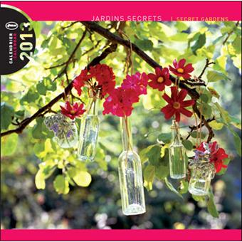 Calendrier 2013 30x30 Pictura jardins secrets