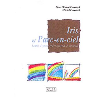 Iris et l'arc-en-ciel
