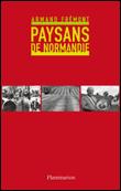 Paysans de Normandie - 1
