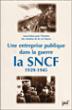 Une entreprise publique dans la guerre : la SNCF, 1939-1945 - 1